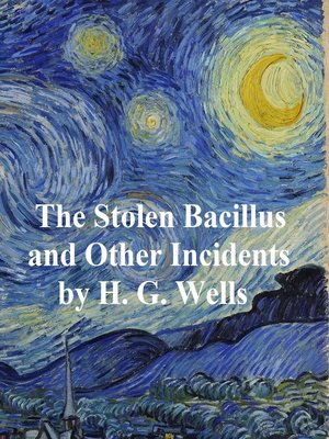 cover image of The Stolen Bacillus and Other Incidents
